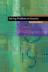 Book cover of Solving Problems in Genetics by Richard Kowles