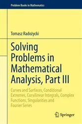 Book cover of Solving Problems in Mathematical Analysis, Part III by Tomasz Radożycki
