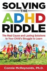 Book cover of Solving the ADHD Riddle by Connie McReynolds