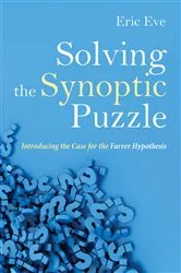 Book cover of Solving the Synoptic Puzzle by Eric Eve