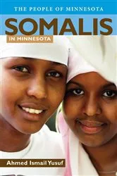 Book cover of Somalis in Minnesota by Ahmed I. Yusuf