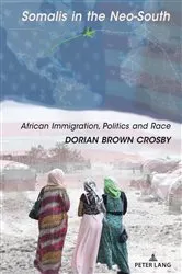 Book cover of Somalis in the Neo-South by Dorian Brown Crosby
