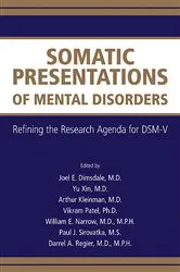Book cover of Somatic Presentations of Mental Disorders by Joel E. Dimsdale