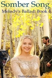 Book cover of Somber Song by Thalia Mae Rose