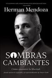 Book cover of Sombras cambiantes by Herman Mendoza