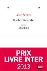 Book cover of Sombre dimanche by Alice Zeniter