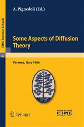 Book cover of Some Aspects of Diffusion Theory by A. Pignedoli