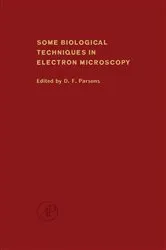 Book cover of Some Biological Techniques in Electron Microscopy by D.F. Parsons