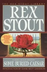 Book cover of Some Buried Caesar by Rex Stout