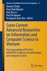 Book cover of Some Current Advanced Researches on Information and Computer Science in Vietnam by Quang A. Dang