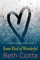 Book cover of Some Kind of Wonderful by Beth Ciotta