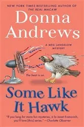 Book cover of Some Like It Hawk by Donna Andrews