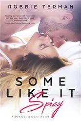 Book cover of Some Like It Spicy by Robbie Terman