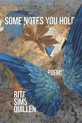 Book cover of Some Notes You Hold by Rita Sims Quillen