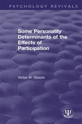 Book cover of Some Personality Determinants of the Effects of Participation by Victor H. Vroom