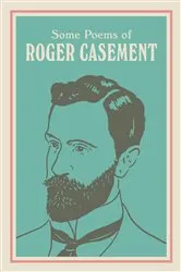 Book cover of SOME POEMS OF ROGER CASEMENT by Roger Casement