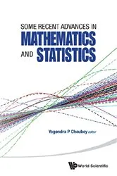 Book cover of Some Recent Advances In Mathematics And Statistics - Proceedings Of Statistics 2011 Canada/imst 2011-fim Xx by Yogendra P Chaubey