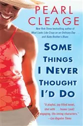 Book cover of Some Things I Never Thought I'd Do by Pearl Cleage