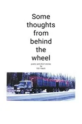 Book cover of Some thoughts from behind the wheel by R.B. Hatch