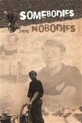 Book cover of Somebodies and Nobodies by Brian Turner