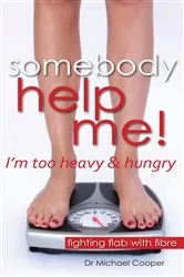 Book cover of Somebody Help Me by Dr Michael Cooper