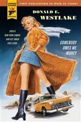 Book cover of Somebody Owes Me Money by Donald E. Westlake