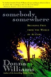 Book cover of Somebody Somewhere by Donna Williams