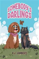 Book cover of Somebody's Darlings by Lamberti B. J.