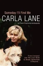 Book cover of Someday I'll Find Me by Carla Lane