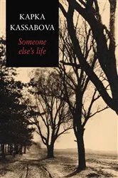 Book cover of Someone Else's Life by Kapka Kassabova
