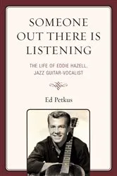 Book cover of Someone Out There Is Listening by Ed Petkus