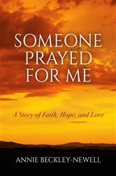 Book cover of Someone Prayed for Me by Unknown