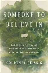 Book cover of Someone to Believe In by Courtney Reissig