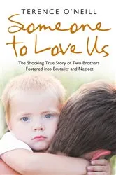 Book cover of Someone to Love Us by Terence O’Neill