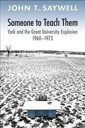 Book cover of Someone to Teach Them by John T. Saywell