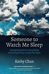 Book cover of Someone to Watch Me Sleep by Kathy Chan