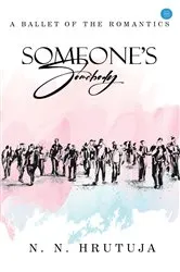 Book cover of Someone's Somebody by N. N. Hrutuja