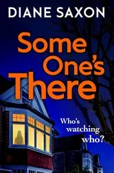 Book cover of Someone's There by Diane Saxon