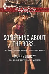 Book cover of Something about the Boss... by Yvonne Lindsay