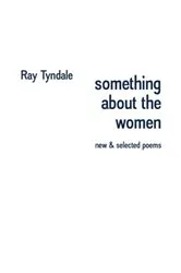 Book cover of something about the women by Ray Tyndale