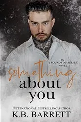 Book cover of Something About You by Julie James
