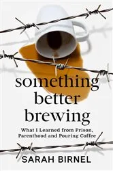 Book cover of Something Better Brewing by Unknown