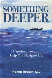 Book cover of Something Deeper by Thomas Hudson