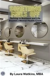 Book cover of Something Feels Off by Laura Watkins