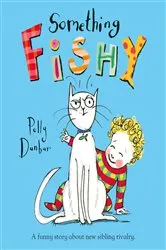 Book cover of Something Fishy by Polly Dunbar