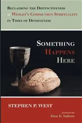 Book cover of Something Happens Here by Stephen P. West