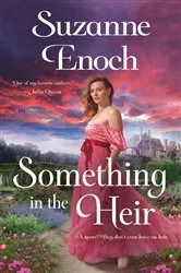 Book cover of Something in the Heir by Suzanne Enoch