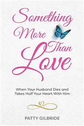 Book cover of Something More Than Love by Patty Gilbride