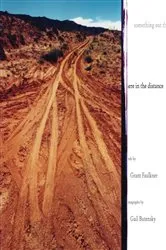 Book cover of something out there in the distance by Unknown
