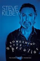 Book cover of Something Quite Peculiar by Steve Kilbey